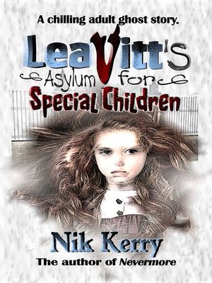 cover image of Leavitt's Asylum for Special Children